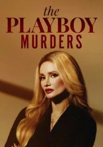 Убийства в мире Playboy смотреть онлайн